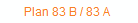 Plan 83 B / 83 A 